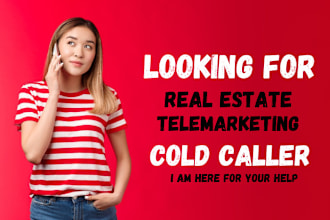 do cold calling real estate, telemarketing, tele sales, and appointment setting