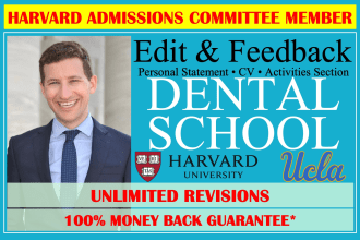 edit your dental school application or personal statement or activities section