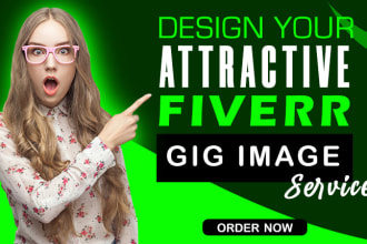 design clickable fiverr gig image, thumbnail, and gig cover