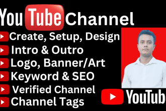 create and setup youtube channel with SEO, logo, banner, intro, outro