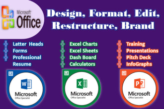 design, edit or restructure word, powerpoint or excel sheets