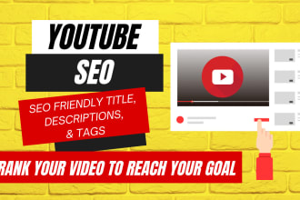 be your youtube video SEO specialist and growth expert