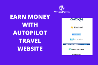build an automated travel affiliate website for passive income