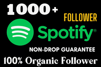 give you 1000 spotify artist or playlist followers