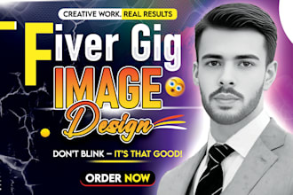 design a catchy fiverr gig image thumbnail or gig  picture