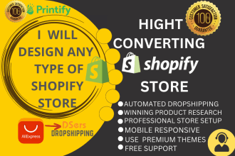 design any type of shopify dropshipping store or shopify website