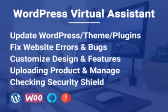 be your wordpress virtual assistant and woocommerce manager