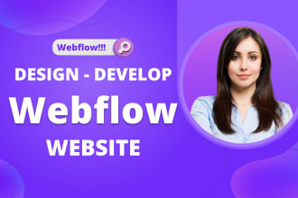 design or develop webflow website, figma to webflow, webflow expert