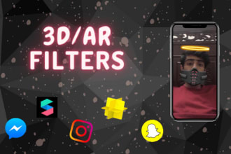 design a unique 3d and ar snapchat or instagram filters