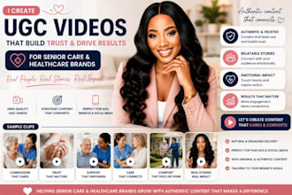 create ugc videos for senior care and healthcare brands