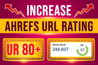 increase ahrefs ur 80 plus with white hat SEO backlinks