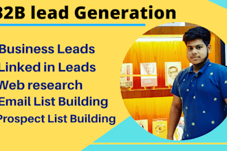 do targeted b2b lead generation and email list building for you
