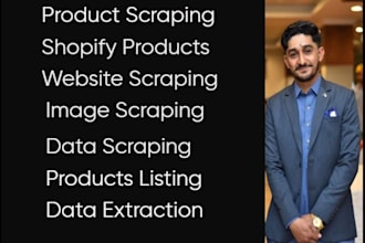 do product scraping, shopify scraping,image scraping