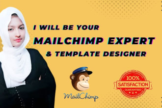 be your mailchimp email marketing expert and template designer