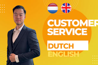 provide customer service for you in dutch or english