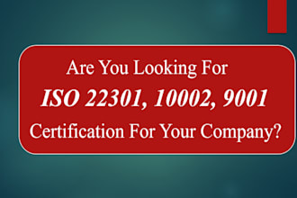 provide iso 22301, 10002,9001 certification for your company
