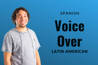record a male voice over in latin american spanish