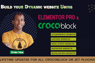 build dynamic website using elementor, jet engine and crocoblock