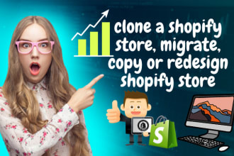 clone a shopify store migrate copy or redesign shopify store