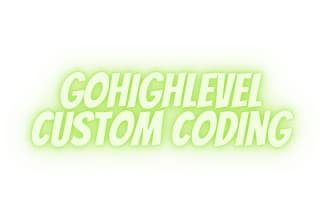 do custom coding for gohighlevel