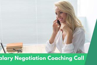 do a salary negotiation coaching call with you