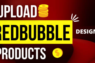 upload designs on redbubble, teespring, spreadshirt, shopify pod store