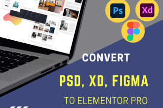 convert PSD, figma, invision, and xd design to elementor pro