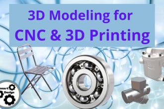 do cad design in solidworks for 3d printing and cnc