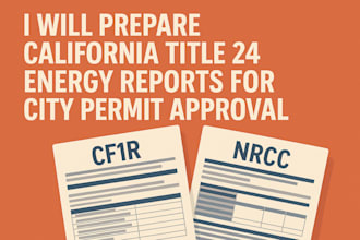 prepare california title 24 energy reports for city permit approval