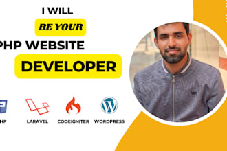 develop php website or will be your php developer