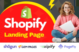 design shopify landing page using shogun, pagefly, gempages, and zipify