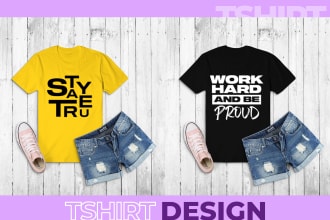 do awesome t shirt design typography graphic t shirt, merchandise designs