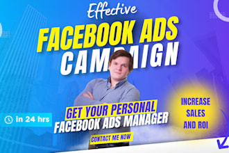 be your facebook ads manager for top sales and ROI