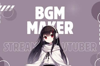 compose or arrange your vtuber bgm with any genre