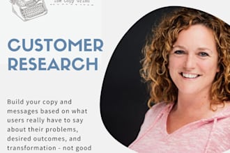 conduct customer research for your messaging