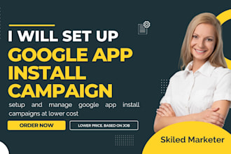 set up and manage app install google ads campaigns