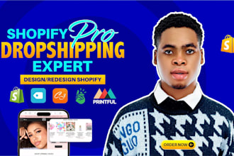design shopify dropshipping store, shopify website, or shopify store redesign