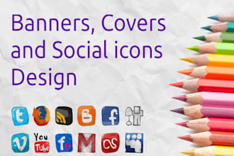 design custom social icons, banners and covers
