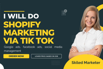 do shopify store marketing with facebook, tiktok, google ads