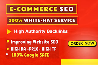 do monthly ecommerce SEO white hat authority pr10 backlinks