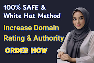 increase domain rating, moz da of the website by white hat SEO