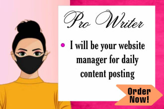 be your website manager for daily content posting