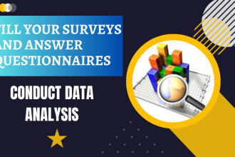 fill your survey and answer questionnaires