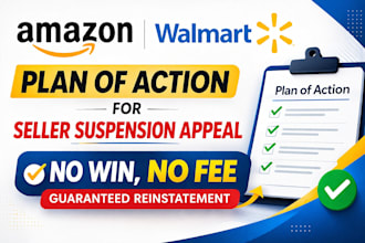 write amazon walmart seller suspension appeal or plan of action to reinstate