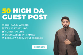 publish 50 guest post with high dr and high da 90 google approved site