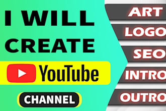 youtube channel create, logo, channel art, intro, outro, SEO