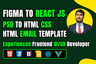convert figma to react js psd to html email template frontend UI UX developer
