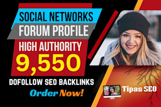 do 9550 seo backlinks forum profile high authority, social networks linkbuilding