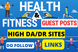 publish guest post on my high da health and fitness blog