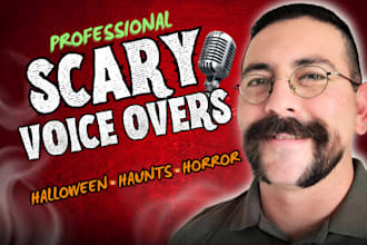 record male scary voice over for halloween and haunted house